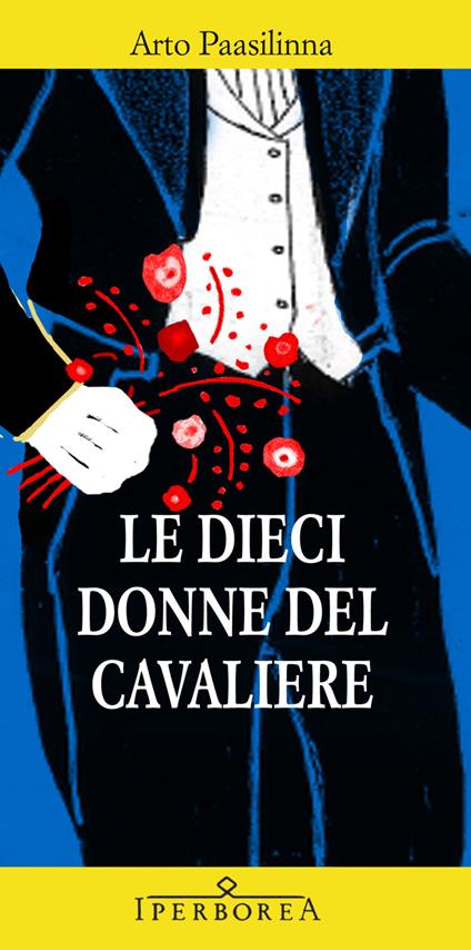 Le dieci donne del cavaliere - Arto Paasilinna,Marcello Ganassini - ebook