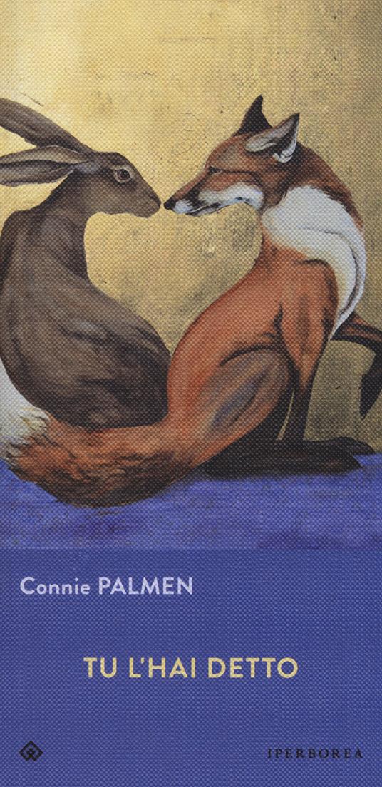 Tu l'hai detto - Connie Palmen - copertina