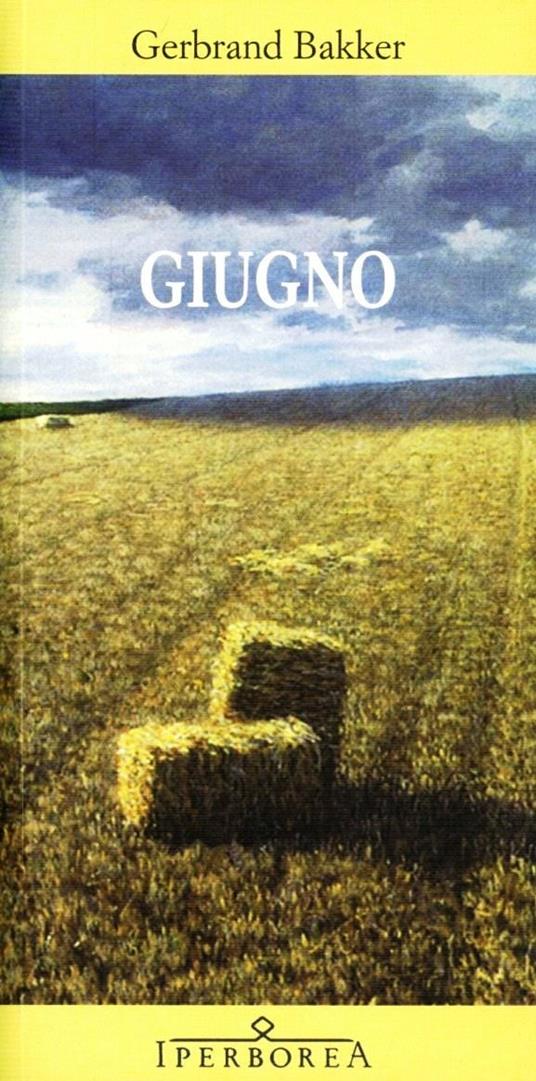 Giugno - Gerbrand Bakker - copertina