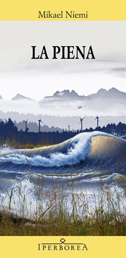 La piena - Mikael Niemi - copertina