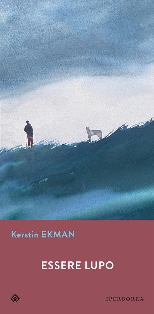 Essere lupo - Kerstin Ekman - copertina