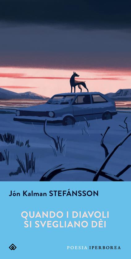 Quando i diavoli si svegliano dèi. Testo islandese a fronte - Jón Kalman Stefánsson - copertina