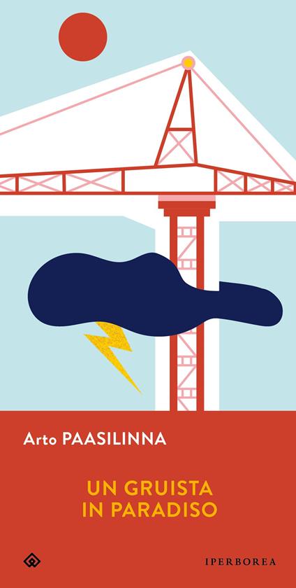 Un gruista in Paradiso - Arto Paasilinna - copertina