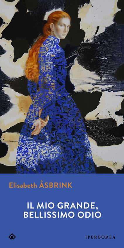 Il mio grande, bellissimo odio - Elisabeth Åsbrink - copertina