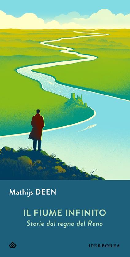 Il fiume infinito. Storie dal regno del Reno - Mathijs Deen - copertina