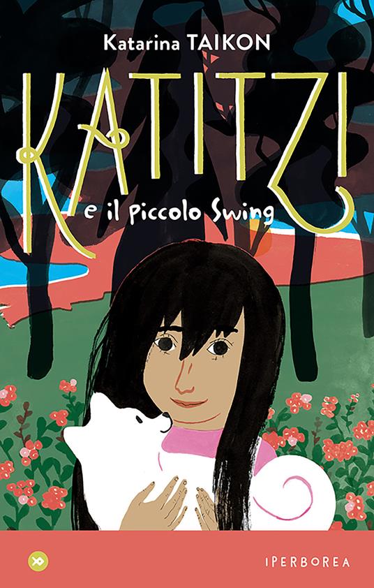 Katitzi e il piccolo Swing - Katarina Taikon,Hellgren Joanna,Samanta Katarina Milton Knowles - ebook