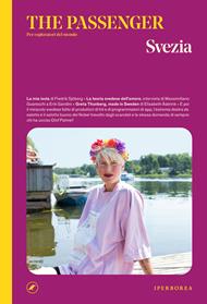 Svezia. The passenger. Per esploratori del mondo. Ediz. a colori