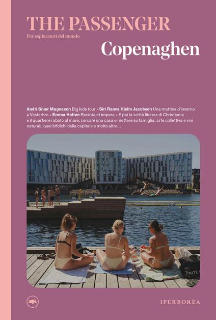 Copenaghen. The passenger. Per esploratori del mondo - Charlotte De La Fuente,Edoardo Massa - ebook