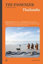 Thailandia. The passenger. Per esploratori del mondo
