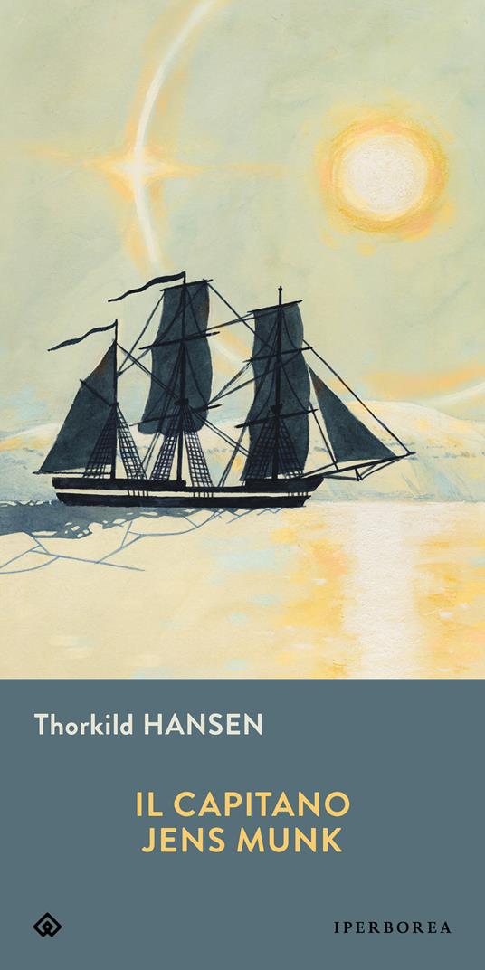 Il capitano Jens Munk - Thorkild Hansen,Carola Scanavino - ebook