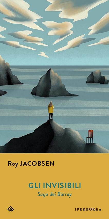 Gli invisibili. Saga dei Barrøy - Roy Jacobsen,Maria Valeria D'Avino - ebook