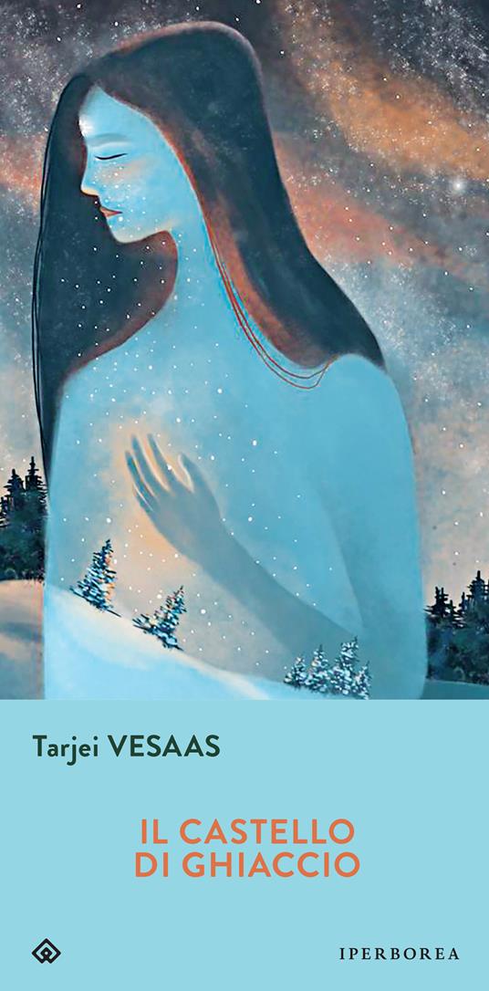 Il castello di ghiaccio - Tarjei Vesaas,Irene Peroni - ebook