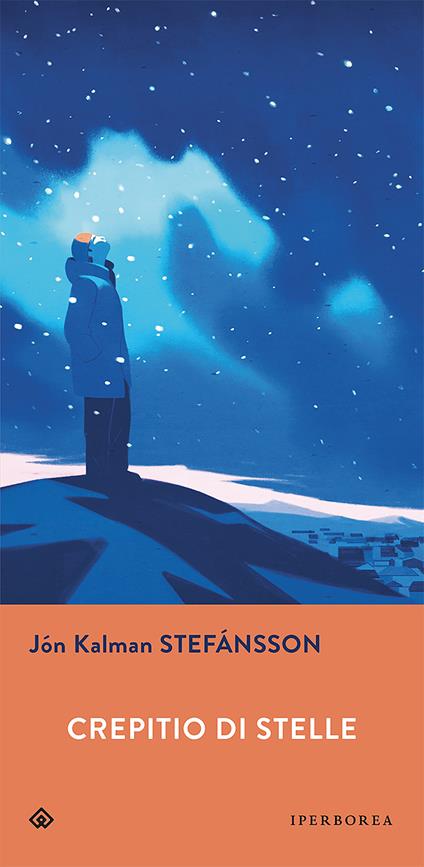 Crepitio di stelle - Jón Kalman Stefánsson,Silvia Cosimini - ebook