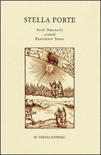 Stella forte. Studi danteschi - copertina