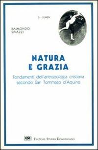 Natura e grazia - Raimondo Spiazzi - copertina