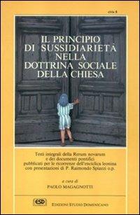 Il principio di sussidiarietà nella dottrina sociale della Chiesa dalla Rerum novarum alla Centesimus annus - copertina