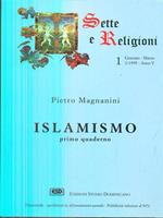 Islamismo. Vol. 1: La storia e la dottrina.