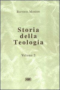 Storia della teologia. Vol. 2: Epoca scolastica - Battista Mondin - copertina