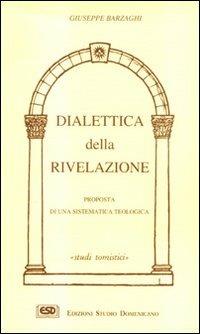 Dialettica della rivelazione - Giuseppe Barzaghi - copertina