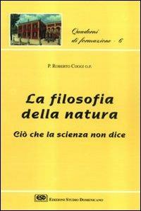 Filosofia della natura. Ciò che la scienza non dice - Roberto Coggi - copertina