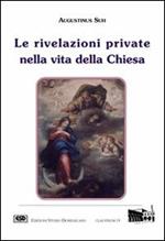 Le rivelazioni private nella vita della Chiesa