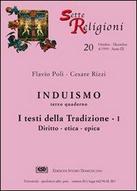 Induismo. Vol. 3: I testi della tradizione. Diritto, etica, epica - Flavio Poli,Cesare Rizzi - copertina