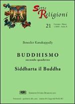 Buddhismo. Vol. 2: Siddharta il Buddha.