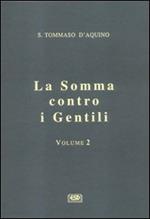 La somma contro i gentili. Vol. 2