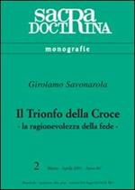 Il trionfo della croce. La ragionevolezza della fede