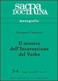 Il mistero dell'incarnazione del verbo - Giovanni Cavalcoli - copertina