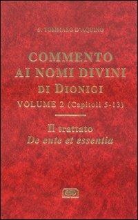 Commento ai nomi divini di Dionigi. Vol. 2 - Tommaso d'Aquino (san) - copertina
