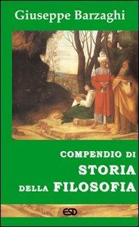 Compendio di storia della filosofia - Giuseppe Barzaghi - copertina
