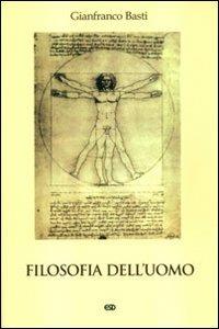 Filosofia dell'uomo - Gianfranco Basti - copertina