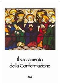 Il sacramento della Confermazione - copertina