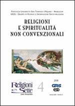 Religioni e sette nel mondo. Vol. 4: Religioni e spiritualità non convenzionali