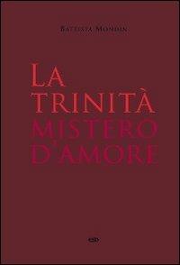 La Trinità mistero d'amore - Battista Mondin - copertina