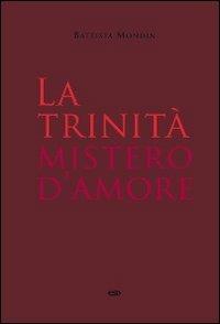 La Trinità mistero d'amore - Battista Mondin - copertina