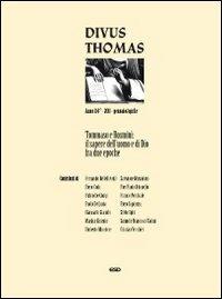Divus Thomas (2011). Vol. 1: Tommaso e Rosmini: il sapere dell'uomo e di Dio fra due epoche - copertina