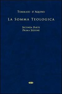 La somma teologica. Testo latino a fronte. Vol. 2 - d'Aquino (san) Tommaso - copertina