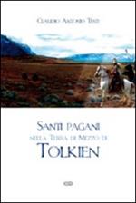 Santi pagani nella Terra di Mezzo di Tolkien