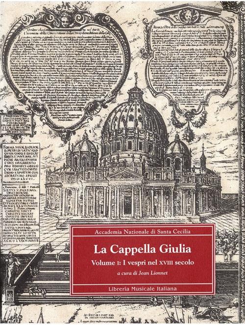 La cappella Giulia. Vol. 1: I vespri nel XVIII secolo - copertina