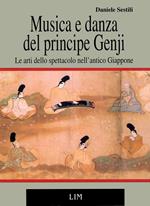 Musica e danza del principe Genji: le arti dello spettacolo nell'antico Giappone