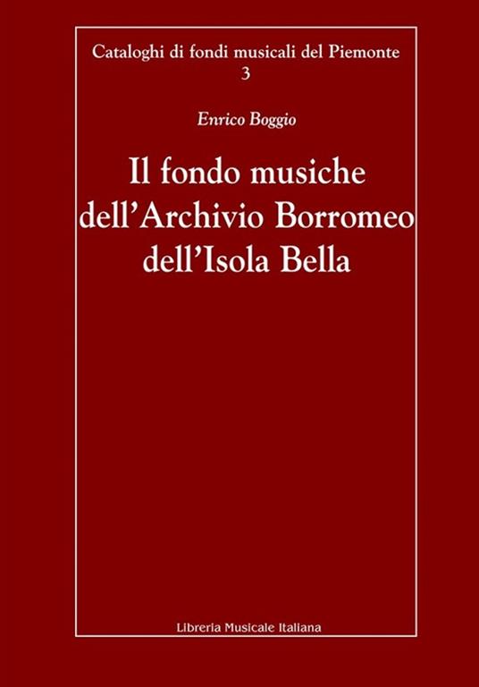Il fondo musiche dell'Archivio Borromeo dell'Isola Bella - Enrico Boggio - copertina
