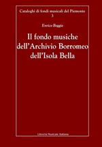 Il fondo musiche dell'Archivio Borromeo dell'Isola Bella