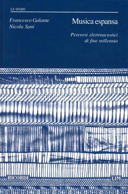 Musica espansa - Francesco Galante,Nicola Sani - copertina