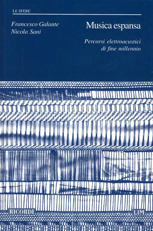 Musica espansa - Francesco Galante,Nicola Sani - copertina