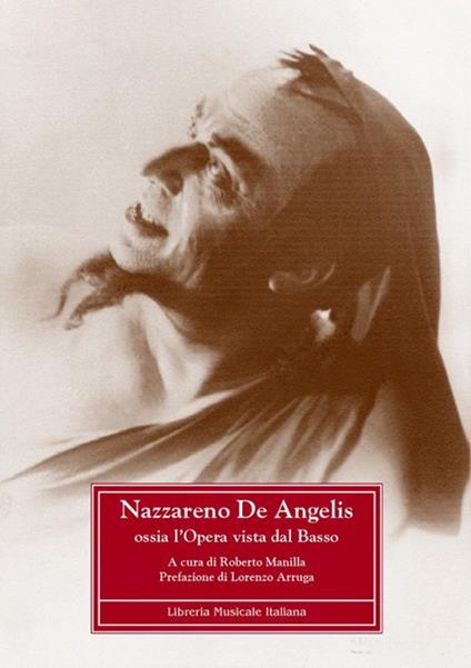 Nazzareno De Angelis. Ossia l'opera vista dal Basso. Ediz. critica - copertina