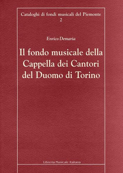 Il Fondo musicale della capella dei cantori del Duomo di Torino - Enrico Demaria - copertina