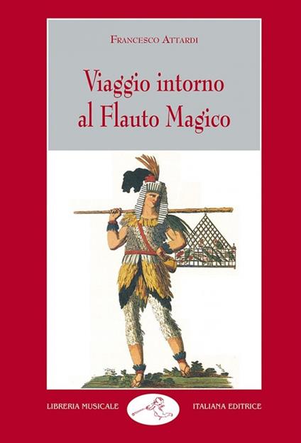 Viaggio intorno al Flauto magico - Francesco Attardi - copertina