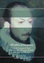 All'ombra principesca. Atti del convegno di studi «Carlo Gesualdo nella storia d'Irpinia, della musica e delle arti»